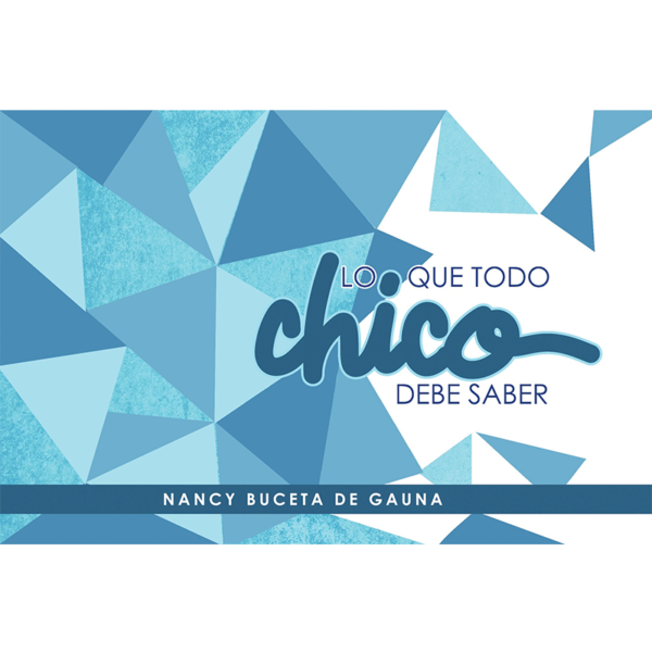 Lo que todo chico debe saber