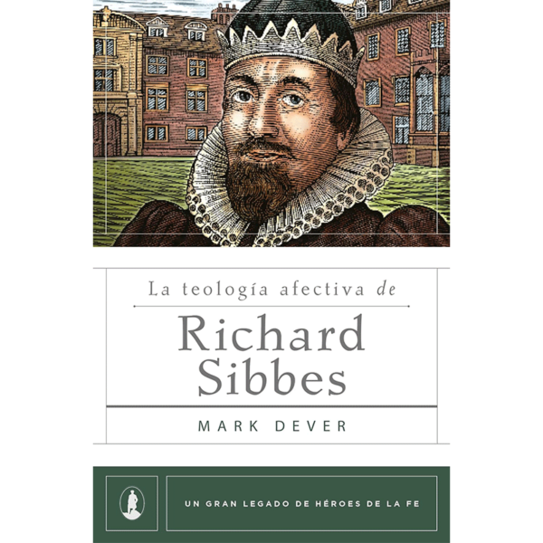 La teología afectiva de Richard Sibbes