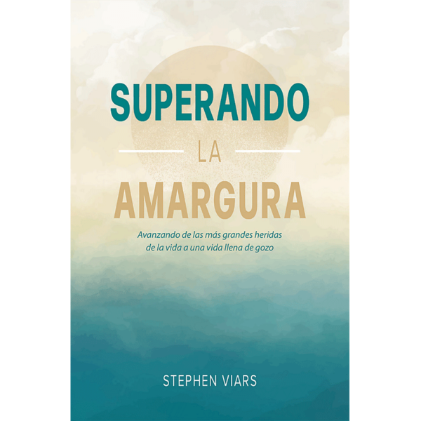 Superando la amargura