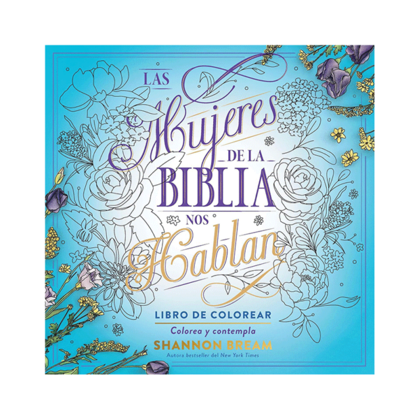 Las mujeres de la Biblia nos hablan - Libro de colorear