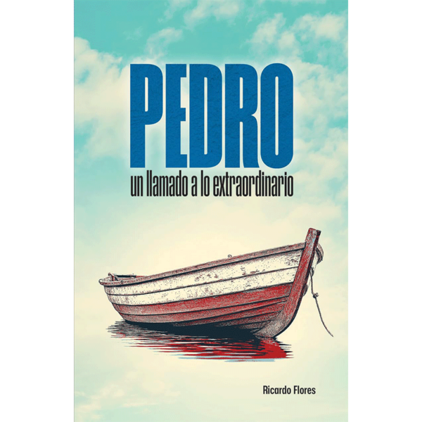 Pedro, un llamado a lo extraordinario