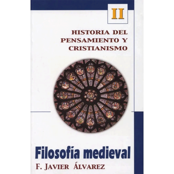 Historia del pensamiento y cristianismo II - Filosofía medieval
