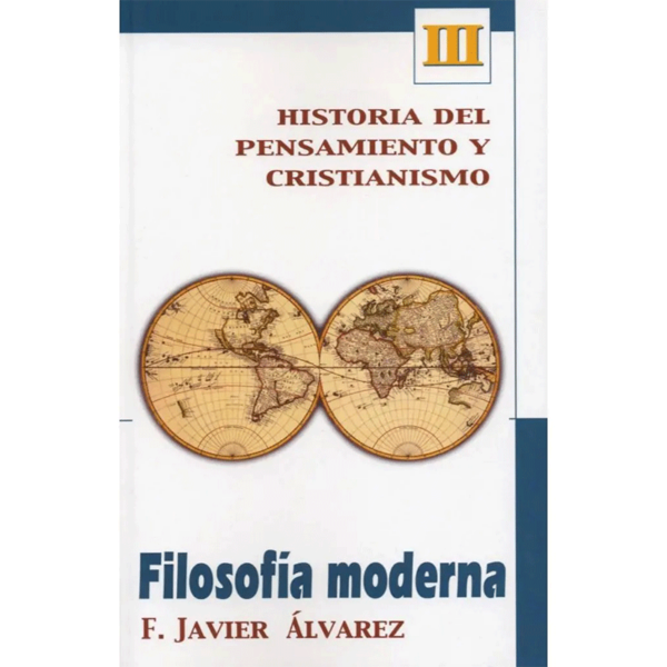 Historia del pensamiento y cristianismo III - Filosofía moderna