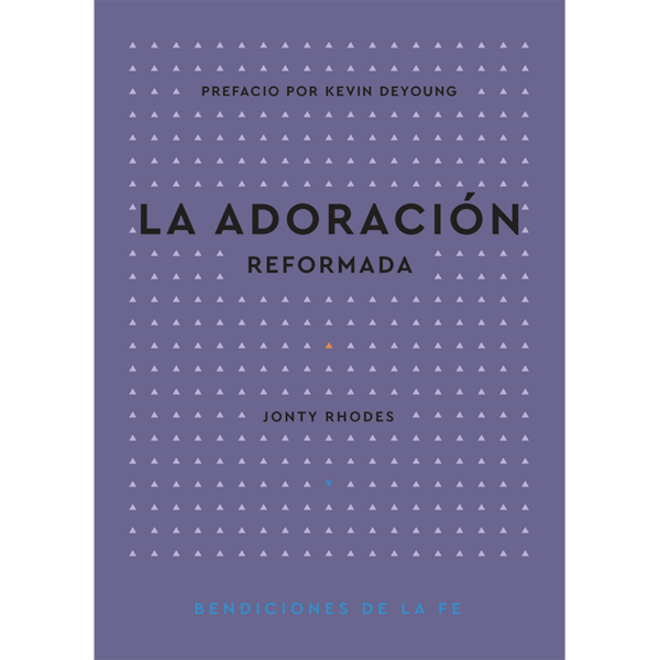 La adoración reformada