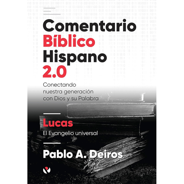 Comentario bíblico hispano 2.0 - Lucas