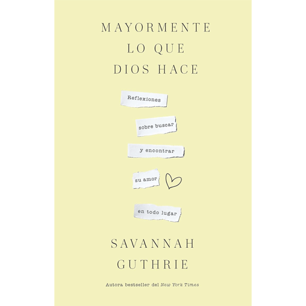 Mayormente lo que Dios hace