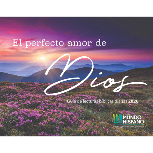 Calendario 2026 - Mundo Hispano - El perfecto amor de Dios Fotos