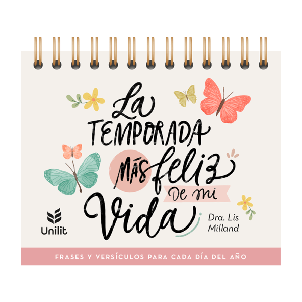Calendario de escritorio - La temporada más feliz de mi vida