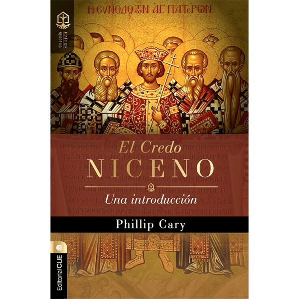El credo niceno: Una introducción