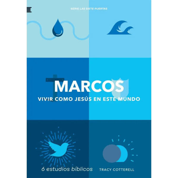 Marcos: Vivir como Jesús en este mundo