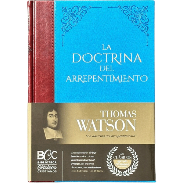 La doctrina del arrepentimiento: Thomas Watson - BCC 21