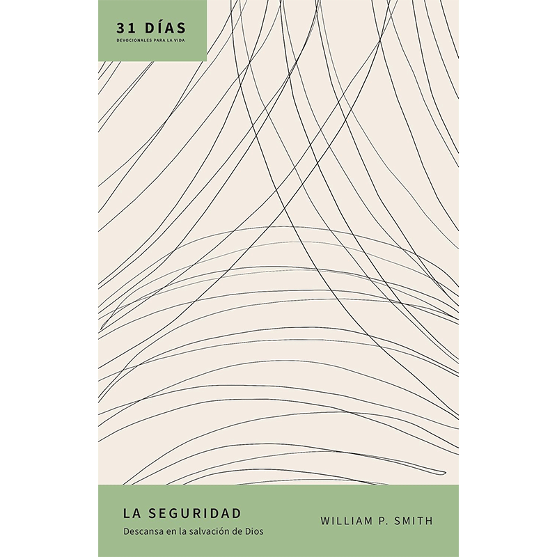 La Seguridad: Descansa en la salvación de Dios