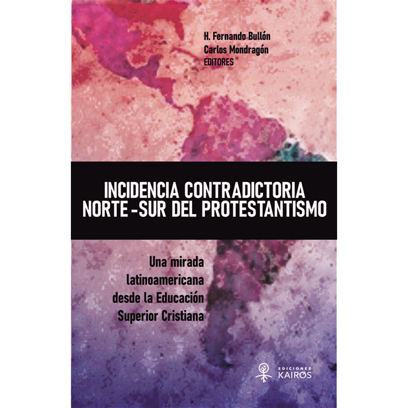 Incidencia contradictoria Norte-Sur del protestantismo: Una mirada latinoamericana desde la educación superior cristiana