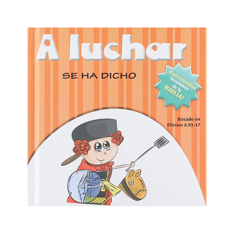 A luchar se ha dicho