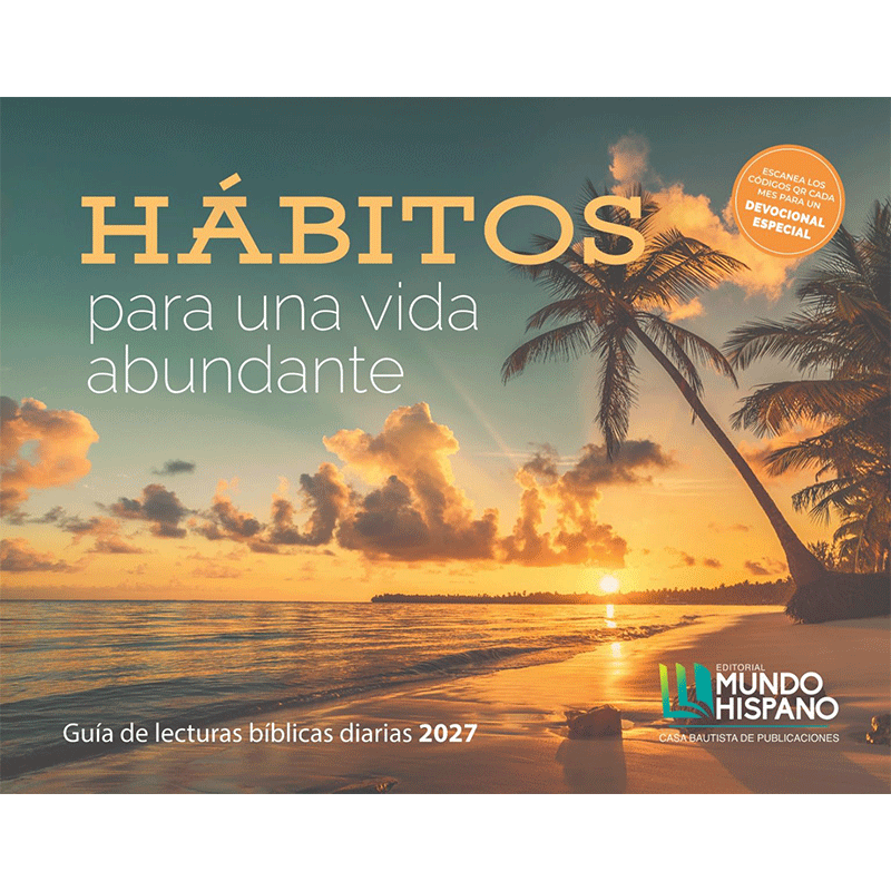 Calendario 2027 - Mundo Hispano - Hábitos para una vida abundante - Paisajes
