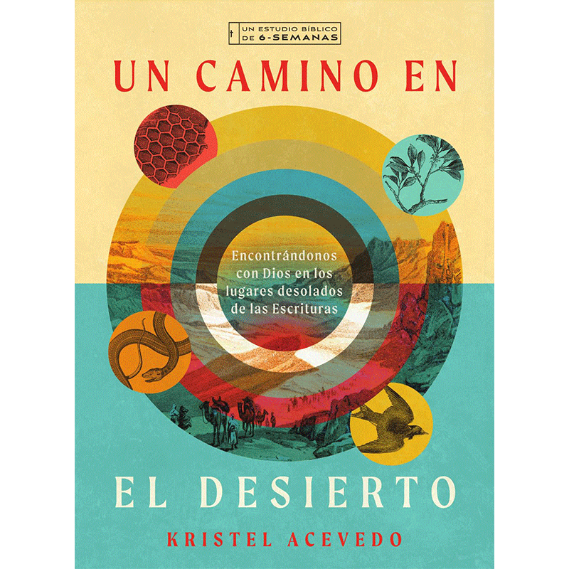Un camino en el desierto: Encontrándonos con Dios en los lugares desolados de las Escrituras