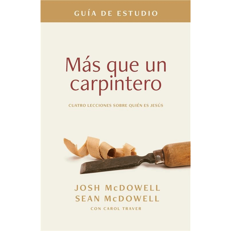 Más que un carpintero - Guía de estudio